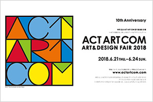 ACT ART COM ART & DESIGN FAIR 2018